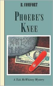 Phoebe's Knee by B. Comfort